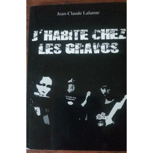 Jean-Claude Lalanne.  J'habite Chez Les Gravos. Breizh Disorder    
