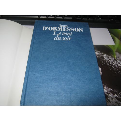 Le Vent Du Soir de D'ormesson Jean
