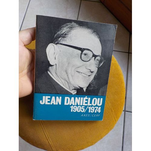 Jean Danielou 1905/1974   de Collectif  Format Broch 