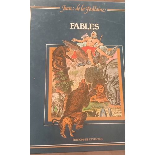 Jean De La Fontaine, Fables. ditons De L'ventail   