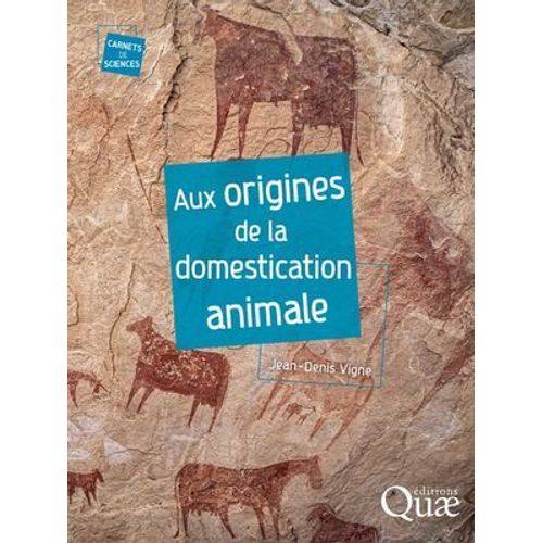 Aux Origines De La Domestication Animale  
