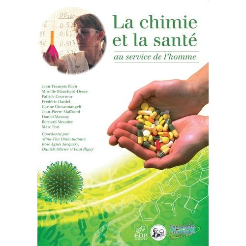 La Chimie Et La Sant, Au Service De L'homme    Format Broch 