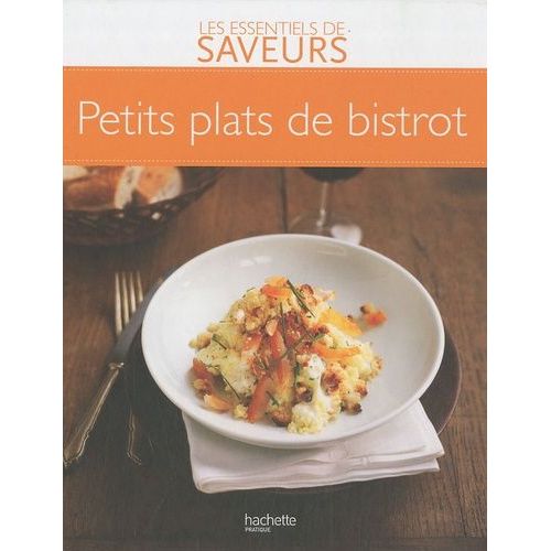 Petits Plats De Bistrot   de jean-franois moruzzi  Format Reli 