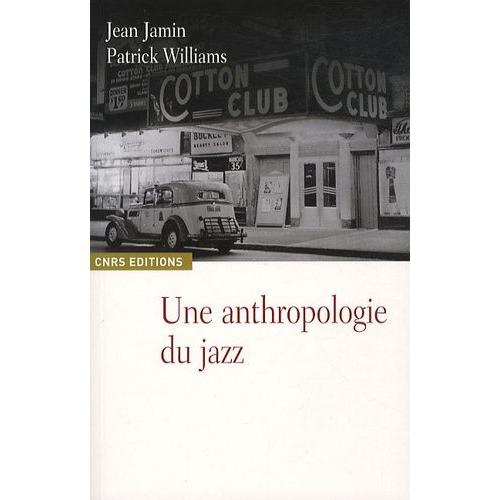 Une Anthropologie Du Jazz   de Williams Patrick  Format Broch 