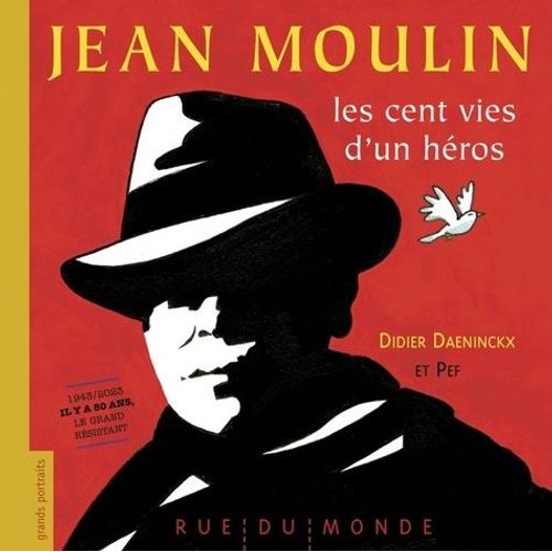 Jean Moulin - Les Cent Vies D'un Hros   de didier daeninckx  Format Album 