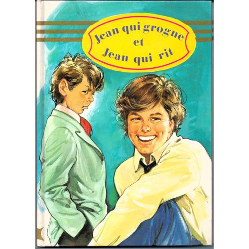 Jean Qui Grogne Et Jean Qui Rit   de Comtesse de Sgur 
