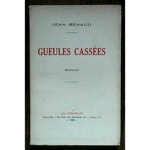 Jean-Renaud. Gueules Casses, Roman(1929).   de Jean-Renaud.  Format Broch 