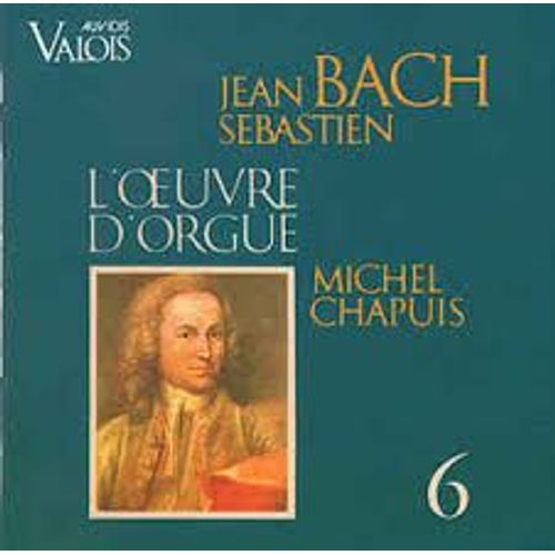 Jean Sbastien Bach L'Uvre D'orgue 6 - Michel Chapuis