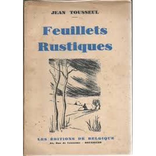 Feuillets Rustiques   de Tousseul Jean  Format Broch 