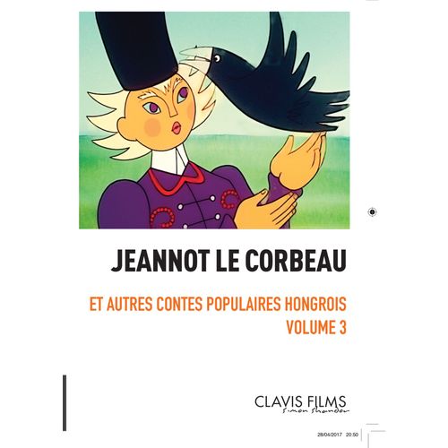 Contes Populaires Hongrois - Volume 3 - Jeannot Le Corbeau de Marcell Jankovics