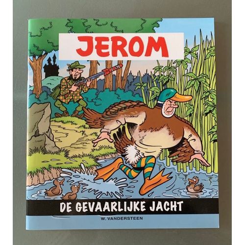 Jerom - De Gevaarlijke Jacht   de W. Vandersteen 