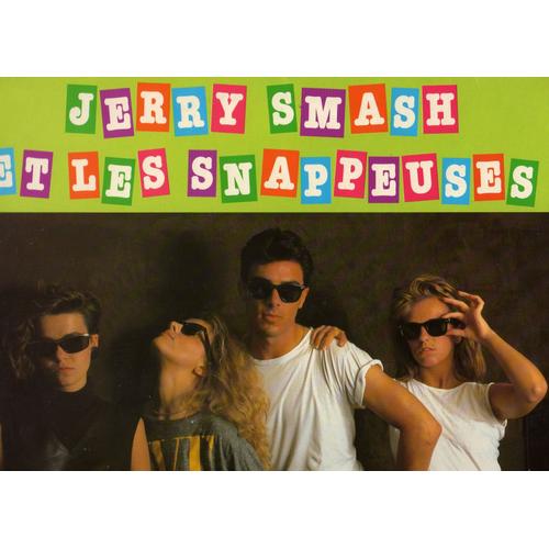 Jerry Smash Et Les Snappeuses 