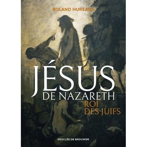 Jsus De Nazareth, Roi Des Juifs    Format Grand Format 