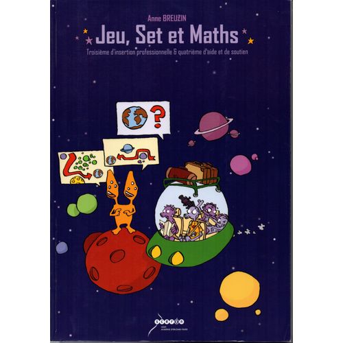 Jeu, Set Et Maths - 3e D'insertion Professionnelle & 4e D'aide Et De Soutien   de Breuzin Anne  Format Broch 