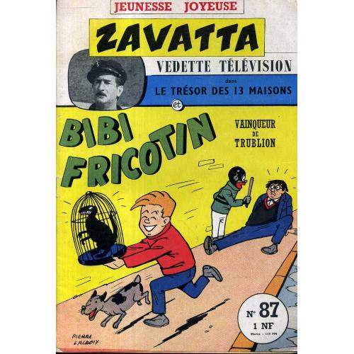 Jeunesse Joyeuse Bibi Bricotin Vainqueur De Trublion  Zavatta Vedette De Television 1962   de pierre lacroix  Format Broch 