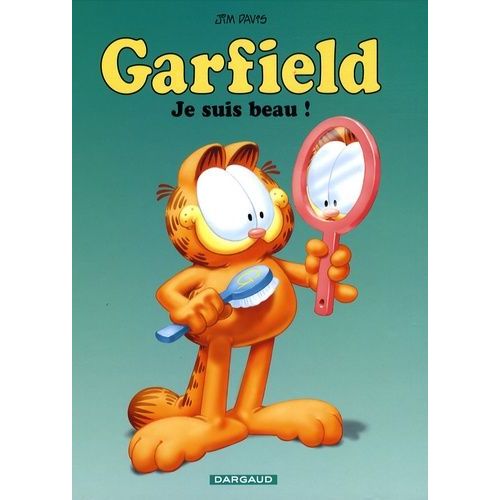 Garfield - Tome 13 - Je Suis Beau !    Format Album 