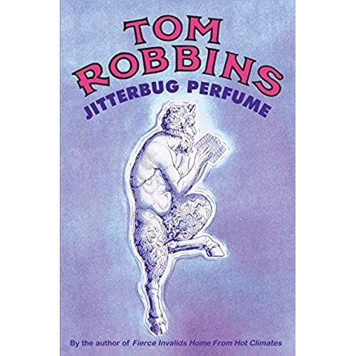 Jitterbug Perfume   de tom robbins 