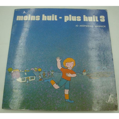 Jo Akepsimas/Mannick - Moins Huit - Plus Huit 3 Ep 7