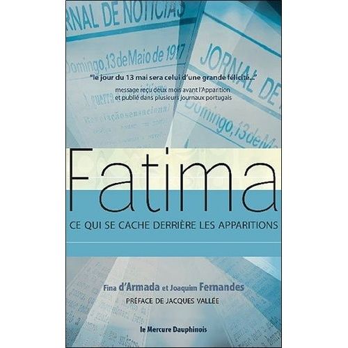 Fatima - Ce Qui Se Cache Derrire Les Apparitions    Format Broch 