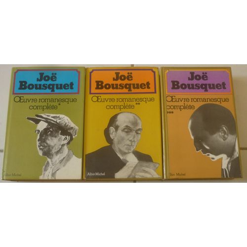 Jo Bousquet, Oeuvre Romanesque Complte, Tome 1 + 2 + 3, Albin Michel
