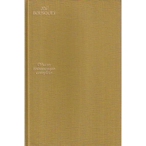 Jo Bousquet, Oeuvre Romanesque Complte, Tome 1 + 2 + 3, Albin Michel   