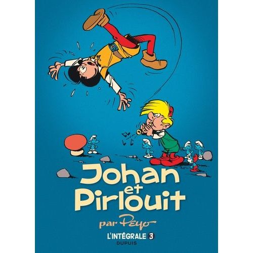 Johan Et Pirlouit - L'intgrale Tome 3 - Brigands Et Malandrins    Format Album 