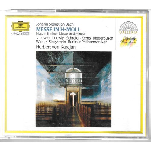 Johann Sebastian Bach (1685-1750) : Messe En Si Mineur Bwv 232 Par Gundula Janowitz Christa Ludwig Peter Schreier Karl Ridderbusch Wiener Singverein Berliner Philharmoniker Dir Herbert Von Karajan - Robert Kerns Thomas Brandis Gerd Seifert James Galway Gnter Prill Robert Eliscu Heinrich Krcher Gnter Piesk Henning Trog Eberhard Finke Rainer Zepperitz Rudolf Scholz Helmut Froschauer