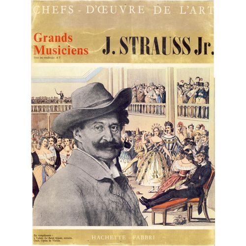 Johann Strauss Jr : Der Zigeunerbaron (Le Baron Tzigane) ; Dans Le Tonnerre Et Les clairs ; Sang Lger ; Vie D'artiste ( Grands Musiciens  G.M.  012-014 D.P.) - Waldemar Kmentt, Hilde Rssl-Majdan, Gerda Scheyrere, Kurt Preger, Emmy Loose, Erich Kunz, Eberhard Wchter, Elizabeth Fez, Paul Spni