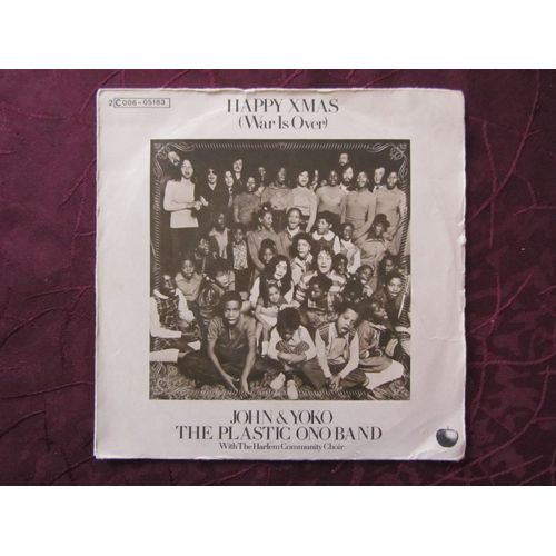 John And Yoko And The Plsatic Ono Band : Happy Xmas( War Is Over) - Listen, The Snow Is Falling - John Lennon And Yoko Onon And The Plastic Ono Band