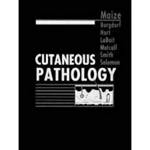 Cutaneous Pathology   de John C Maize  Format Broch 