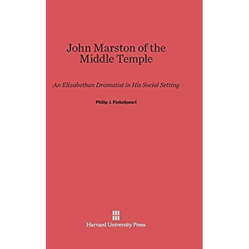 John Marston Of The Middle Temple    Format Reli 