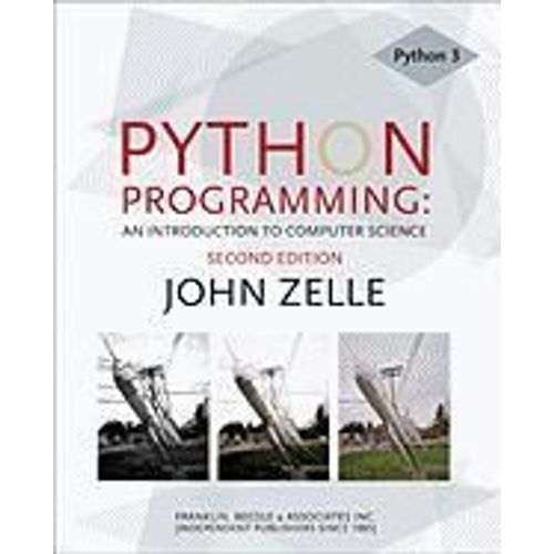 Python Programming: An Introduction To Computer Science   de John Zelle  Format Broch 