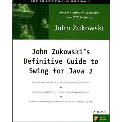 John Zukowski's Definitive Guide To Swing For Java 2. - Cd-Rom Included   de john zukowski  Format Broch 