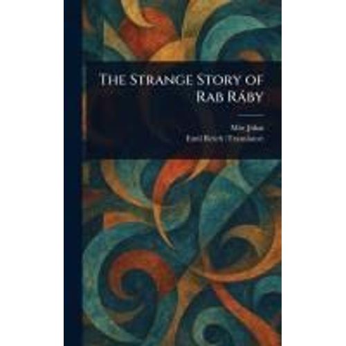 The Strange Story Of Rab Rby    Format Reli 