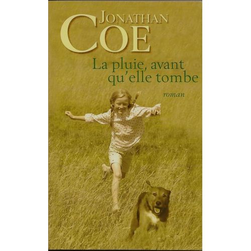 La Pluie, Avant Qu'elle Tombe   de jonathan coe  Format Cartonn 