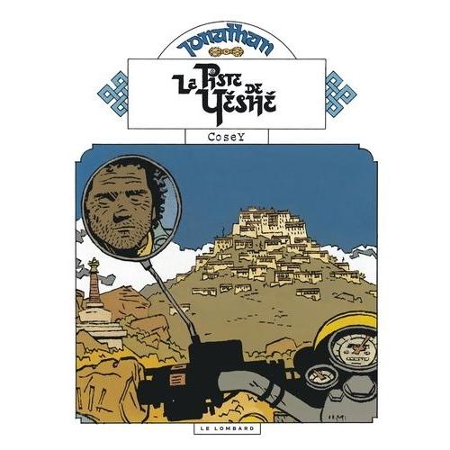 Jonathan Tome 17 - La Piste De Ysh   de Cosey  Format Album 