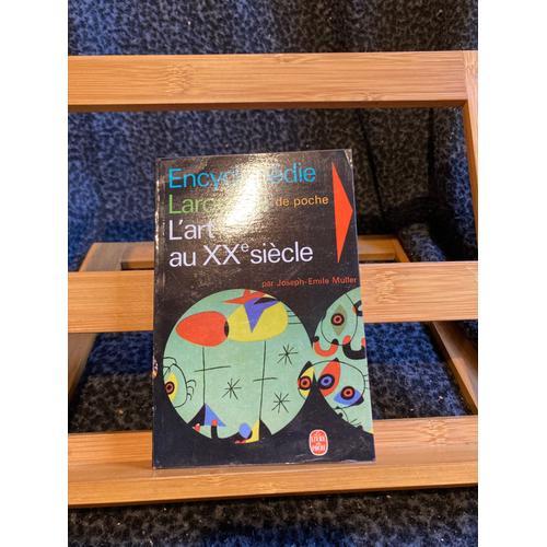 Joseph-Emile Muller L'art Du Xxe Sicle Larousse Livre De Poche 1967 Ddicac   