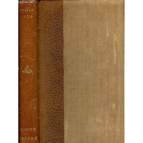 Joseph Fouche.   de stefan zweig