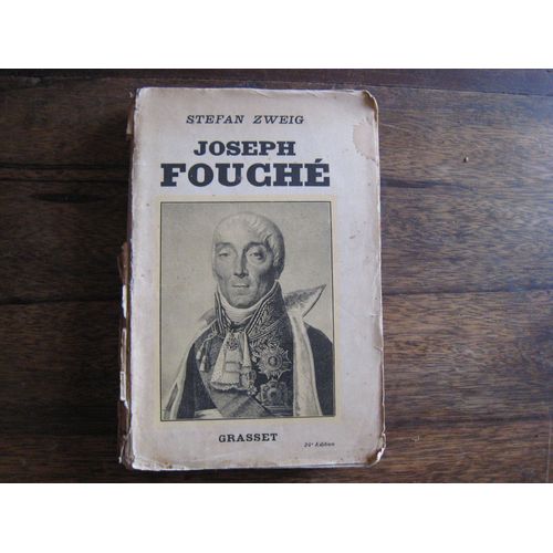 Joseph Fouch     de Stefan Zweig
