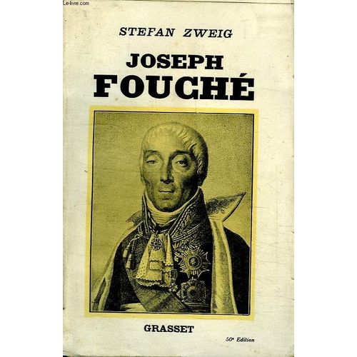 Joseph Fouche.   de stefan zweig  Format Broch 