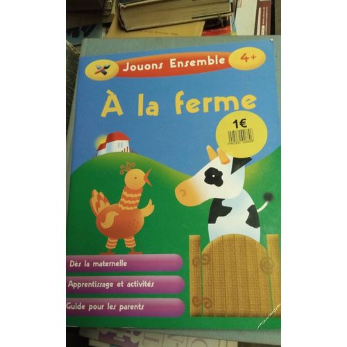 Jouons Ensemble  La Ferme 2eme Trimestre 2005   