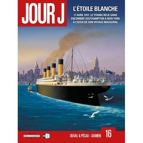 Jour J - Tome 16 - L'toile Blanche    Format Album 