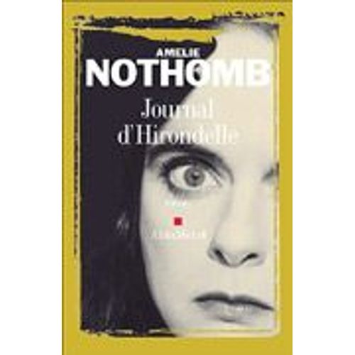 Journal D'hirondelle   de Amlie Nothomb 