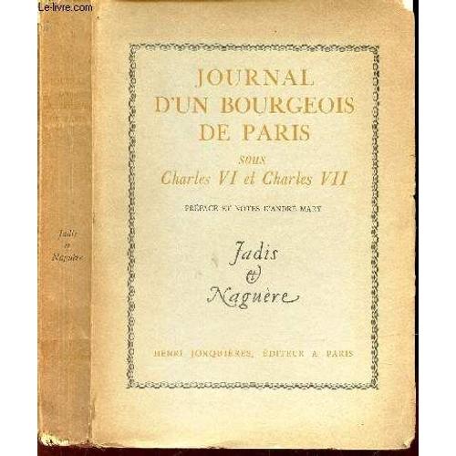 Journal D Un Bourgeois De Paris Sous Charles Vi Et Charles Vii -   de COLLECTIF