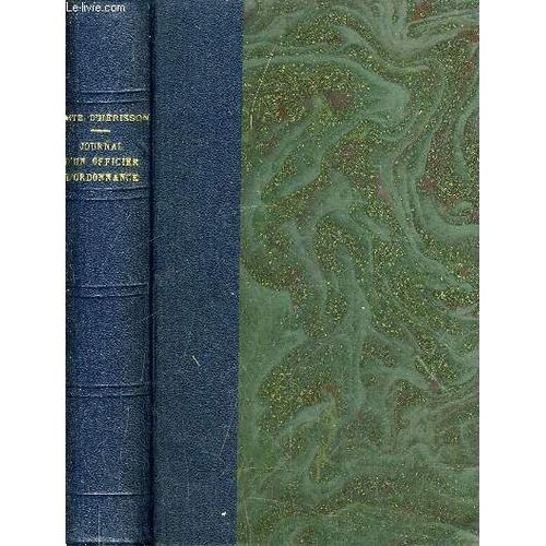 Journal D'un Officier D'ordonnance Juillet 1870- Fevrier 1871. de Le Comte D'herisson