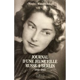 Journal D'une Jeune Fille Russe À Berlin - 1940-1945 | Rakuten