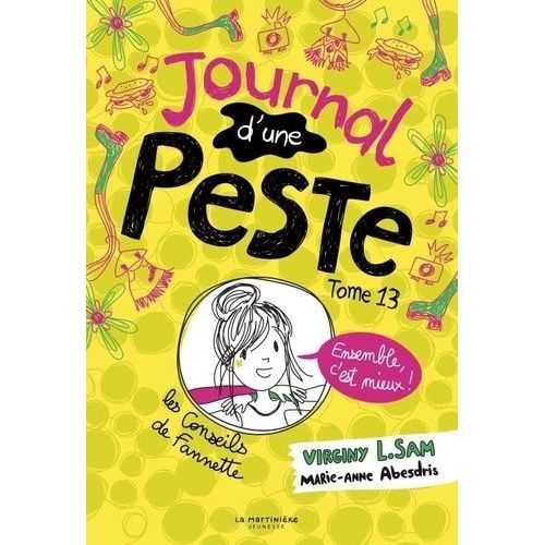 Le Journal D'une Peste - Tome 13 - Ensemble, C'est Mieux !    Format Grand Format 