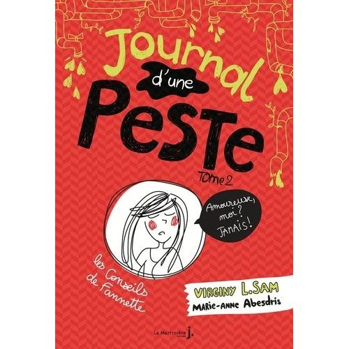 Journal D'une Peste - Tome 2 - Amoureuse, Moi ? Jamais !    Format Broch 