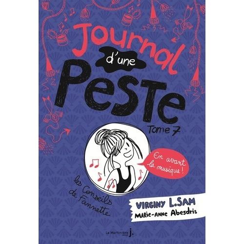 Journal D'une Peste - Tome 7 - En Avant La Musique !    Format Beau livre 
