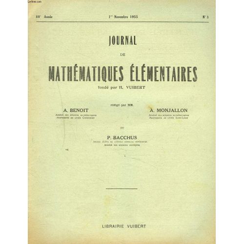 Journal De Mathematiques Elementaires N3, 1er Nov 1955. Ingenieurs Adjoints Des Travaux Meteorologiques, Concours Juin 1953. de A. Benoit